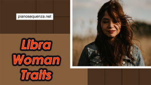 Libra Woman Traits: Everything about This Girl to Know